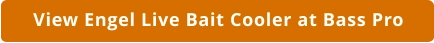 Engel Live Bait Cooler at Bass Pro