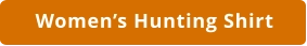 Womens Hunting Shirt
